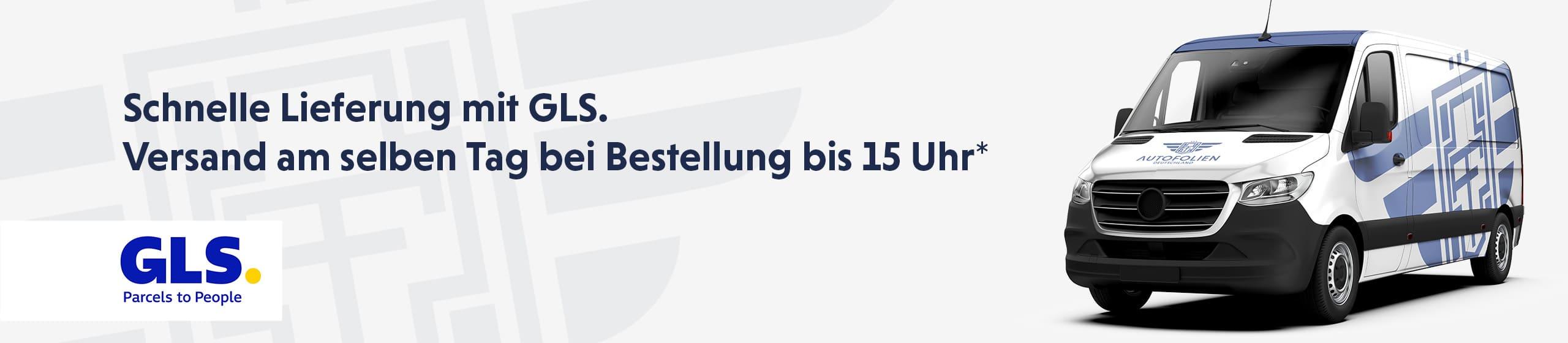 Schneller Versand deiner Autofolien mit GLS